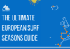 The Ultimate European Surf Seasons Guide for this year surf guide europe seasons