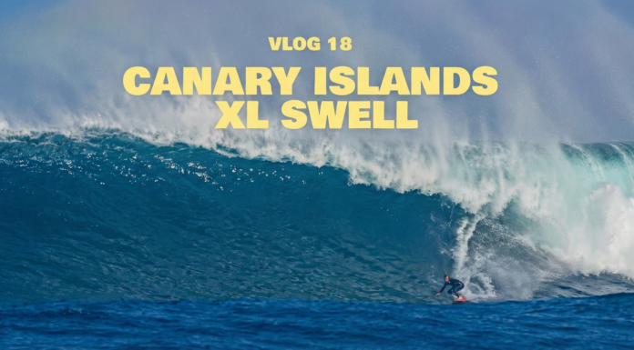 Video of the Week: back in the water after weeks on the sidelines xxl swell fuerteventura